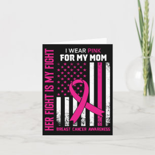 Fight Is My Fight I Wear Pink Mom Breast Cancer Fl Card