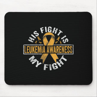Fight Is My Fight Leukaemia Awareness 4 Mouse Pad