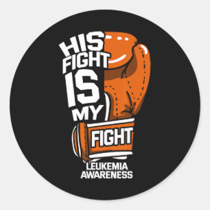 Fight Is My Fight Leukaemia Awareness Blood Cancer Classic Round Sticker