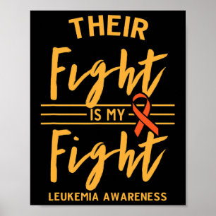 Fight Is My Fight Leukaemia Awareness  Poster