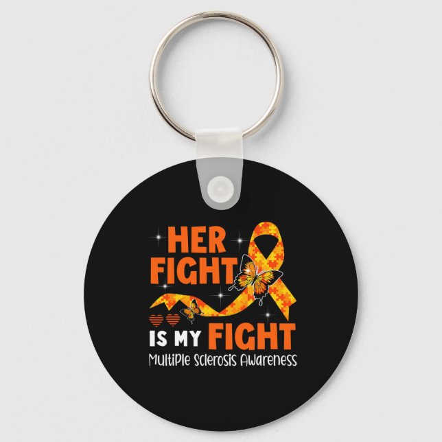 Fight Is My Fight Ms Multiple Sclerosis Awareness  Keychain (Front)