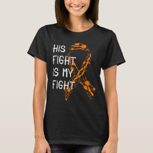 Fight Is My Fight Multiple Sclerosis Awareness 1  T-Shirt