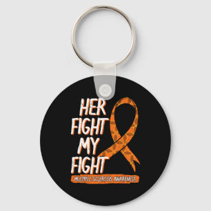 Fight Is My Fight Multiple Sclerosis Neurologists Keychain