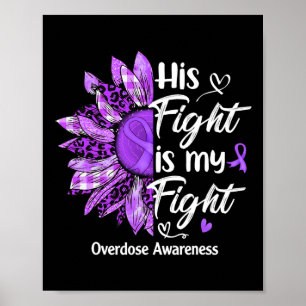 Fight Is My Fight Purple Sunflower Overdose Awaren Poster