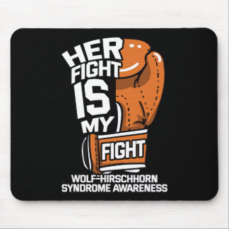 Fight Is My Fight Wolf–hirschhorn Syndrome Whs Adv Mouse Pad