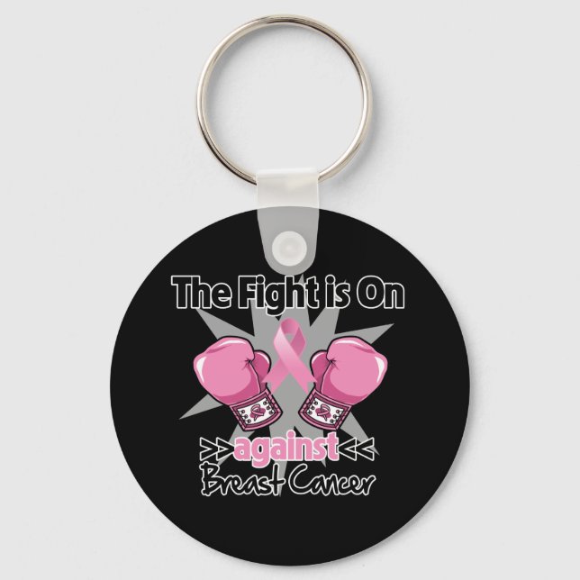 Fight is On Against Breast Cancer Keychain (Front)