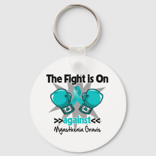 Fight is On Against Myasthenia Gravis Keychain