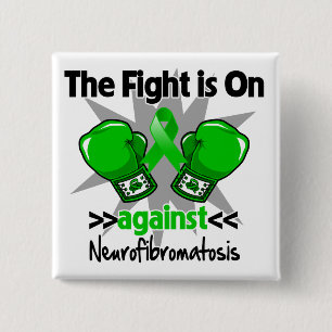 Fight is On Against Neurofibromatosis 2 Inch Square Button