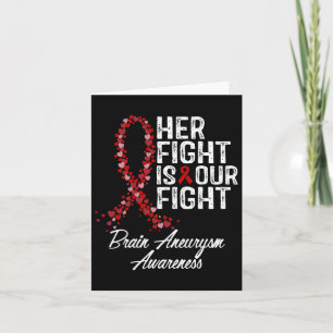 Fight Is Our Fight Brain Aneurysm Awareness  Card
