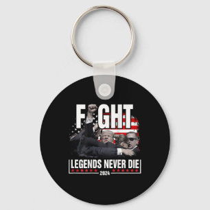Fight Legends Never Die 2024 Trump Shooting (on Ba Keychain
