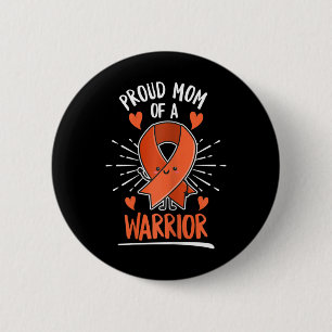 Fight Leukaemia Design For A Mom Of A Warrior  2 Inch Round Button