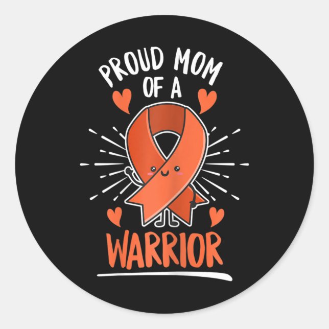 Fight Leukaemia Design for a Mom of a Warrior  Classic Round Sticker (Front)