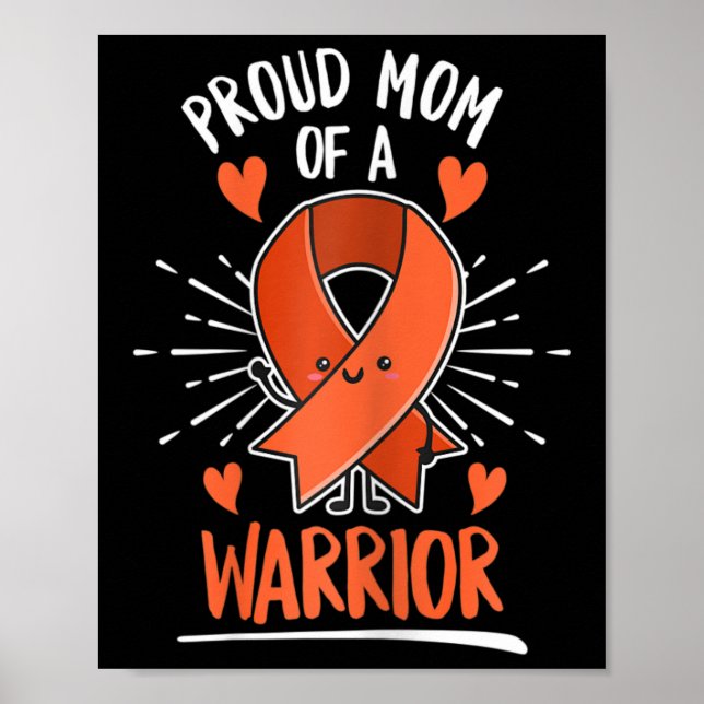 Fight Leukaemia Design for a Mom of a Warrior  Poster (Front)