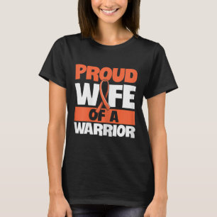 Fight Leukemia Quote for a Wife of a Leukemia Surv T-Shirt