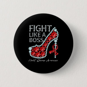 Fight Like A Boss Heart Health Heart Disease Aware 2 Inch Round Button