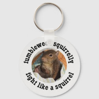 Fight Like a Squirrel Keychain