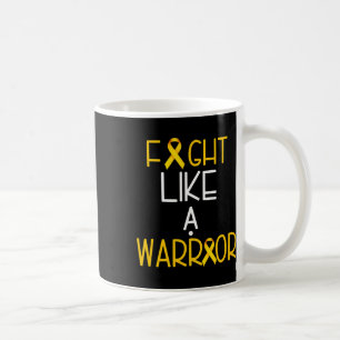 Fight Like A Warrior Childhood Cancer Awareness Te Coffee Mug