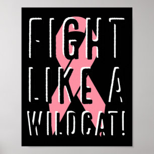 Fight Like A Wildcat Breast Cancer Awareness Pink Poster