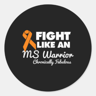 Fight Like An Ms Warrior Awareness Multiple Sclero Classic Round Sticker