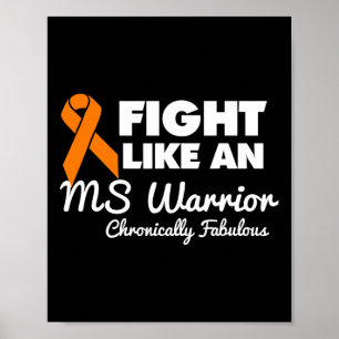 Fight Like An Ms Warrior Awareness Multiple Sclero Poster