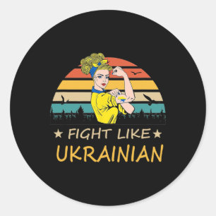 Fight Like Ukrainian I Stand With Ukraine Classic Round Sticker
