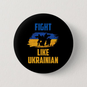 Fight Like Ukrainian Ukraine Support Warriors Patr 2 Inch Round Button