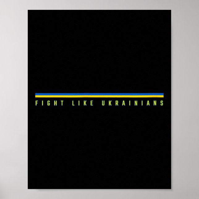 Fight Like Ukrainians - Support Ukraine Warriors - Poster (Front)