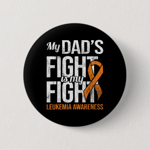 Fight My Fight Leukaemia Awareness Leukaemia Cance 2 Inch Round Button