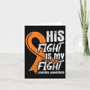 Fight My Fight Leukaemia Awareness Ribbon Leukaemi Card