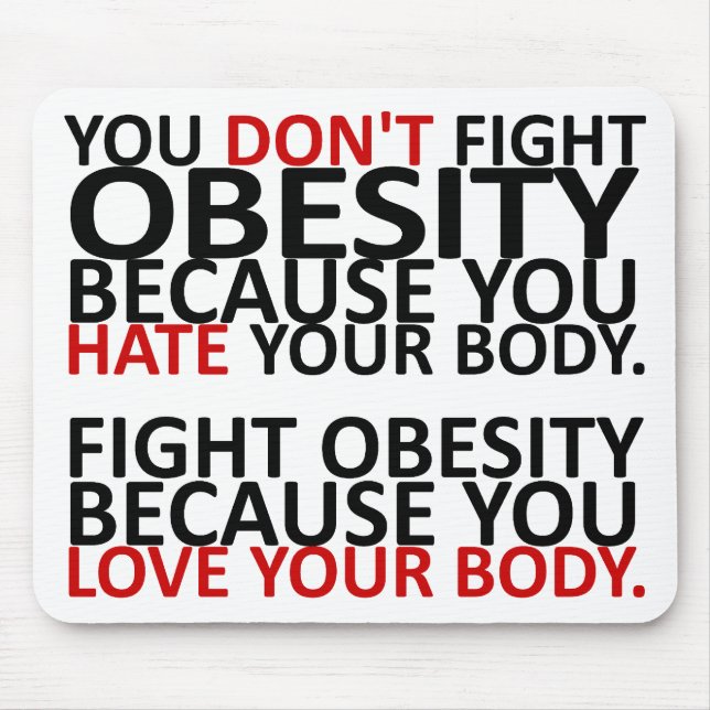Fight Obesity Mouse Pad (Front)