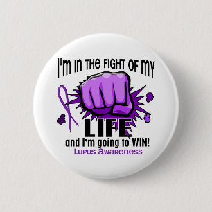 Fight Of My Life 2 Lupus Inch Round Button