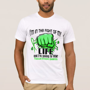 Fight Of My Life 2 Muscular Dystrophy T-Shirt