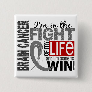 Fight Of My Life Brain Cancer 2 Inch Square Button