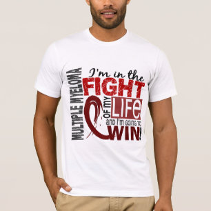 Fight Of My Life Multiple Myeloma T-Shirt