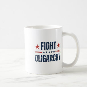 Fight Oligarchy 2025 Coffee Mug