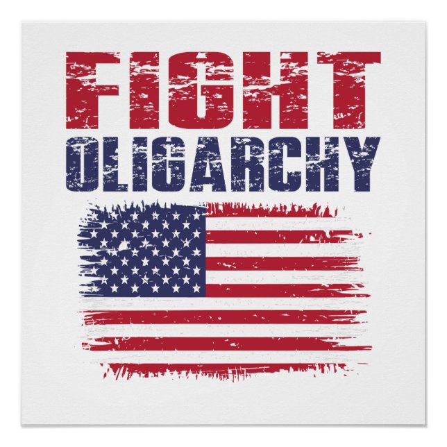 Fight Oligarchy Protest Poster (Front)