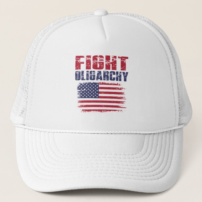 Fight Oligarchy Protest Trucker Hat (Front)