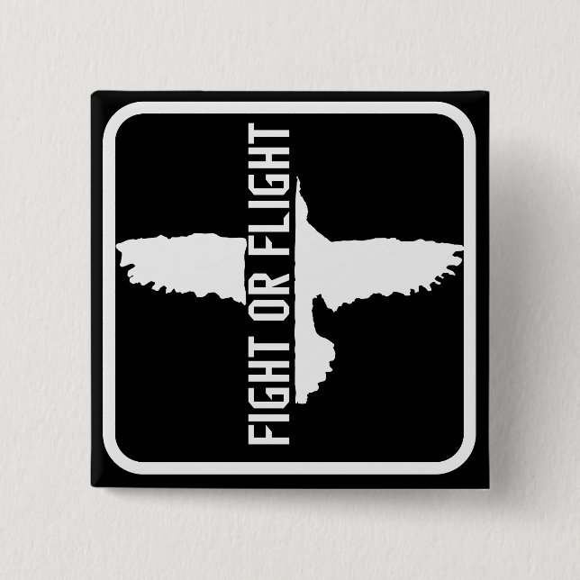 Fight or Flight 2 Inch Square Button (Front)