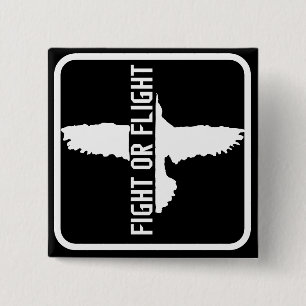 Fight or Flight 2 Inch Square Button