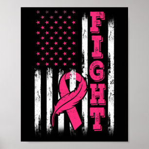 Fight Pink Ribbon Flag Breast Cancer Awareness  Poster
