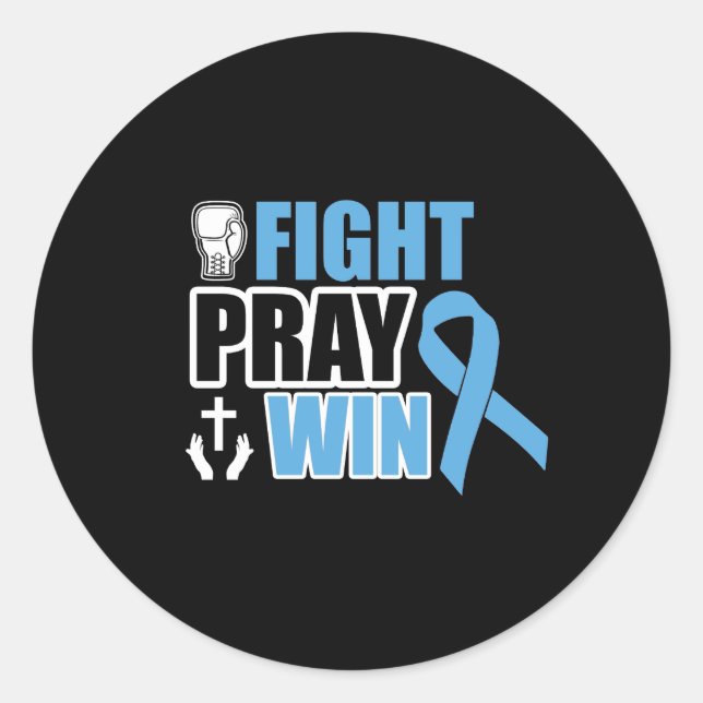 Fight Pray Win Prostate Cancer Classic Round Sticker (Front)
