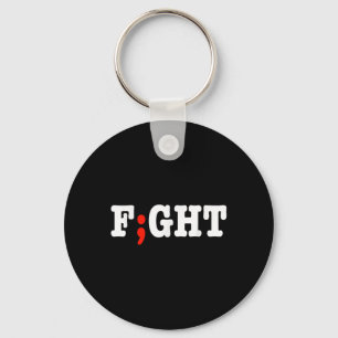 Fight Project Semicolon Depression Anxiety Awarene Keychain