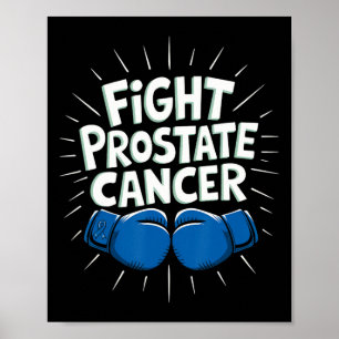 Fight Prostate Cancer Funny Saying Boxing Lover Me Poster