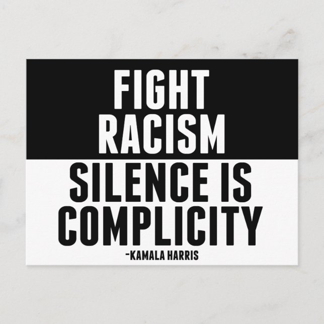 Fight Racism Silence is Complicity Postcard (Front)