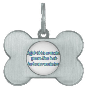 Fight Skin Cancer, Pass the Hat, Hakuna Matata Pet ID Tag