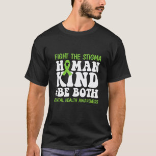 Fight Stigma Spread Love Mental Health Awareness T-Shirt
