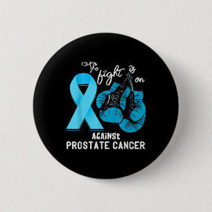 Fight Support Prostate Cancer Warrior Prostate Can 2 Inch Round Button