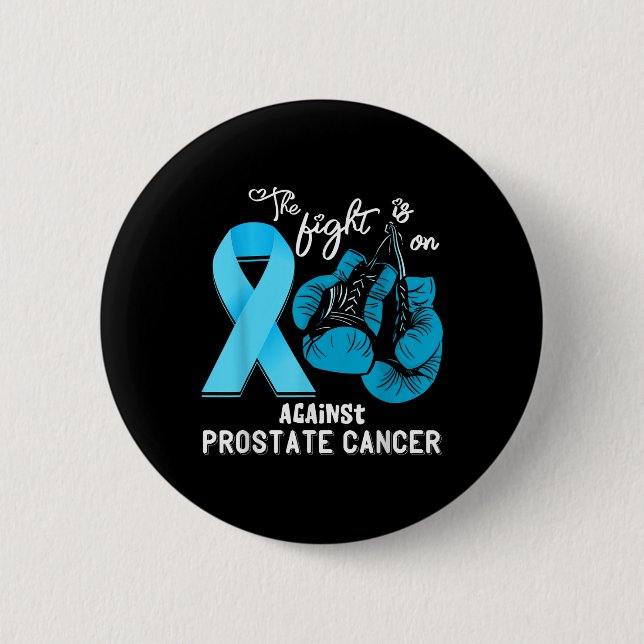 Fight Support Prostate Cancer Warrior Prostate Can 2 Inch Round Button (Front)