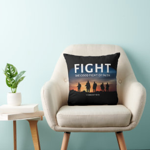 Fight the Good Fight of Faith Christian Bible  Throw Pillow