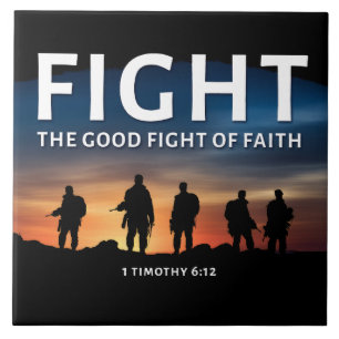 Fight the Good Fight of Faith Christian Bible Tile